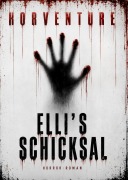 Cover-Bild zum Titel 'Horventure: Elli - Ein tragisches Schicksal' von 'Patrick Beilke'