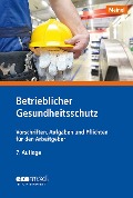 Cover-Bild zum Titel 'Betrieblicher Gesundheitsschutz' von 'Hubert Meinel'