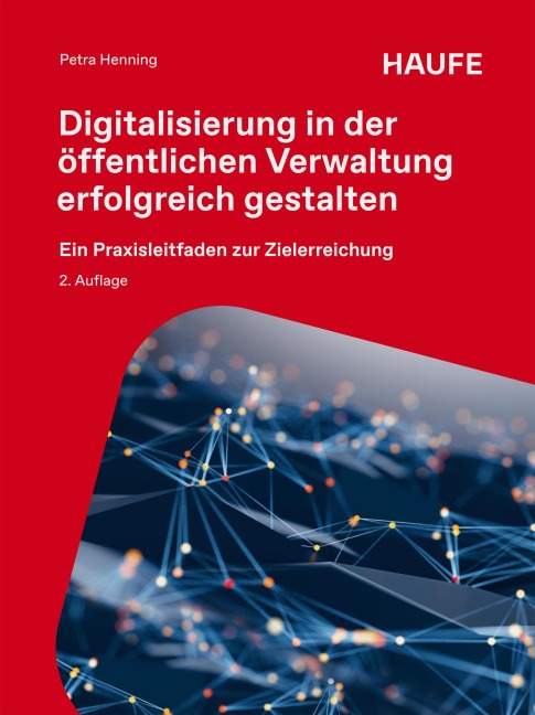 Digitalisierung in der öffentlichen Verwaltung erfolgreich gestalten - Petra Henning