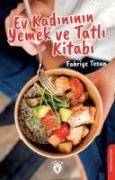 Ev Kadininin Yemek ve Tatli Kitabi - Fahriye Tosun