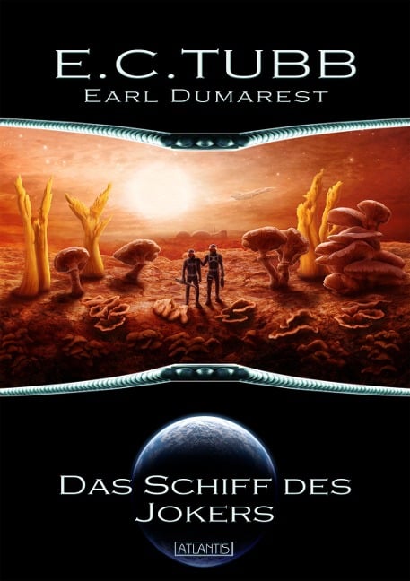 Earl Dumarest 5: Das Schiff des Jokers - E. C. Tubb