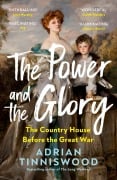 Cover-Bild zum Titel 'The Power and the Glory' von 'Adrian Tinniswood'