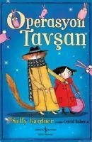 Operasyon Tavsan - Sally Gardner