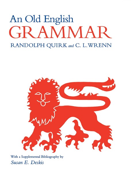 An Old English Grammar - Randolph Quirk, C L Wrenn