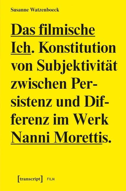 Das filmische Ich - Susanne Watzenboeck
