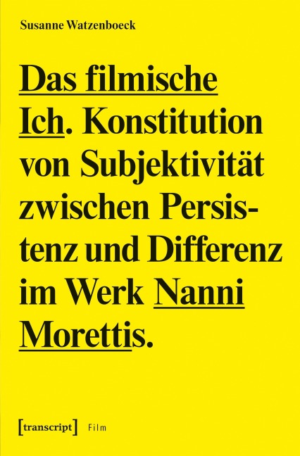 Das filmische Ich - Susanne Watzenboeck