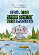 Cover-Bild zum Titel 'Emil und seine Angst vor Wasser' von 'Anesa Sacirovic'
