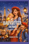 Cover-Bild zum Titel 'Babysitter en París' von 'Oksana Levytska'