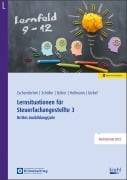 Cover-Bild zum Titel 'Lernsituationen für Steuerfachangestellte 3' von 'Oliver Zschenderlein, Karin Schüller, Roswitha Stöber, Sabine Holtmann, Torsten Giebel'