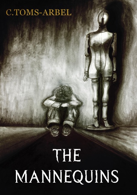 The Mannequins - C. Toms-Arbel
