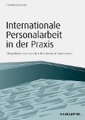 Cover-Bild zum Titel 'Internationale Personalarbeit in der Praxis' von 'Thomas Batsching'