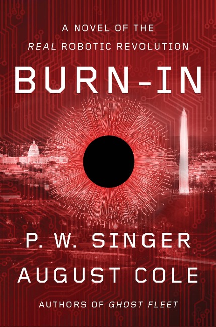 Burn-In - P. W. Singer