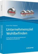 Cover-Bild zum Titel 'Unternehmensziel Wohlbefinden' von 'Ernst Fritz-Schubert'