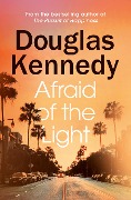 Cover-Bild zum Titel 'Afraid of the Light' von 'Douglas Kennedy'