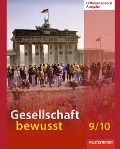 Gesellschaft bewusst 9 / 10. Schulbuch. Niedersachsen - 