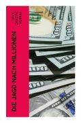 Cover-Bild zum Titel 'Die Jagd nach Millionen' von 'David Christie Murray'