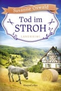 Cover-Bild zum Titel 'Tod im Stroh' von 'Susanne Oswald'