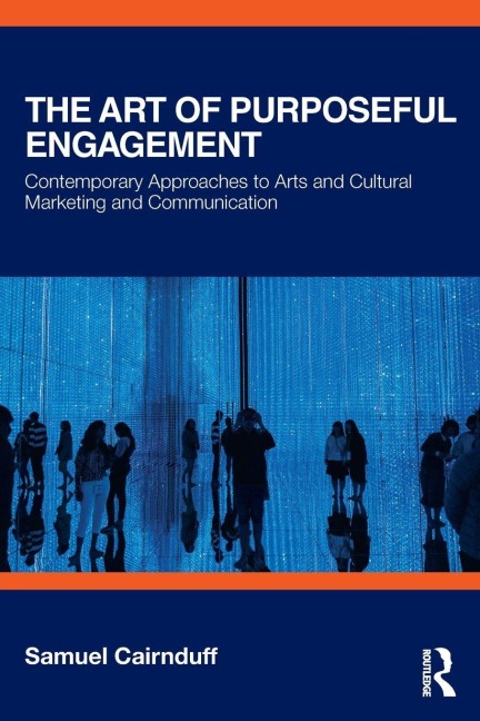 The Art of Purposeful Engagement - Samuel Cairnduff