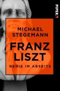 Cover-Bild zum Titel 'Franz Liszt' von 'Michael Stegemann'