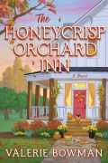 Cover-Bild zum Titel 'The Honeycrisp Orchard Inn' von 'Valerie Bowman'