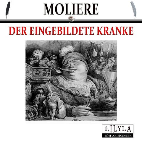 Der eingebildete Kranke - Moliere