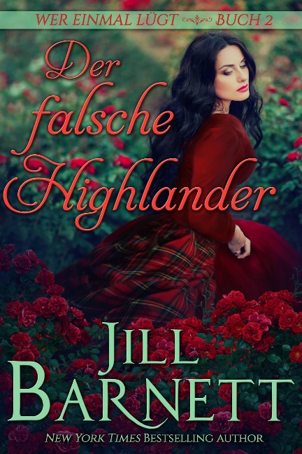 Der falsche Highlander (Wer einmal lügt, #2) - Jill Barnett