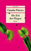 Cover-Bild zum Titel 'Die Zeit der Fliegen' von 'Claudia Piñeiro'