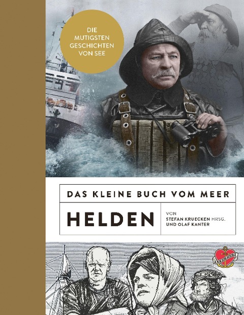 Das kleine Buch vom Meer: Helden - Olaf Kanter