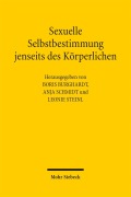 Cover-Bild zum Titel 'Sexuelle Selbstbestimmung jenseits des Körperlichen' von ''