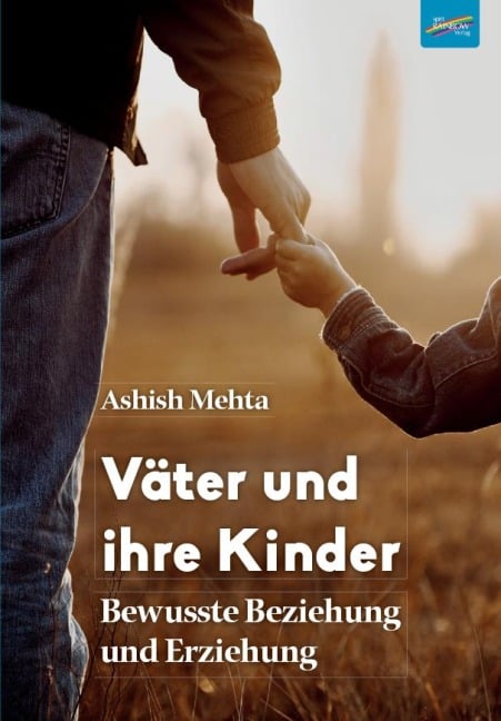 Väter und ihre Kinder - Ashish Mehta