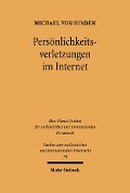 Cover-Bild zum Titel 'Persönlichkeitsverletzungen im Internet' von 'Michael Von Hinden'