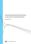 Cover-Bild zum Titel 'Quantenstochastische Resonanz in atomaren Quantenpunkten' von ''