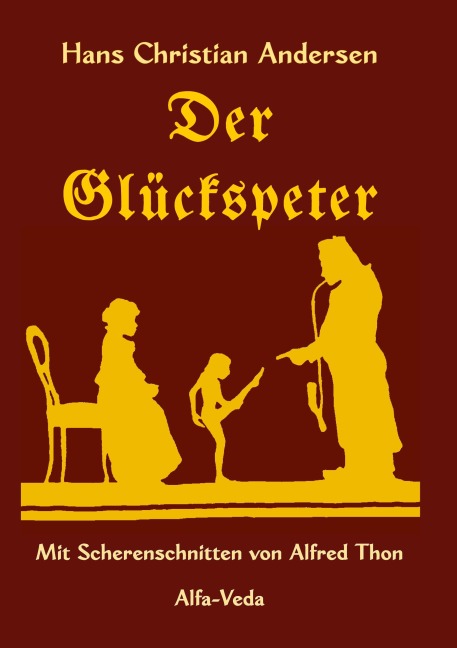 Der Glückspeter - Hans Christian Andersen