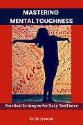 Cover-Bild zum Titel 'Mastering Mental Toughness' von 'Ed Brinkman'