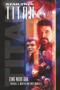 Cover-Bild zum Titel 'Star Trek - Titan 1' von 'Michael Martin, Andy Mangels'
