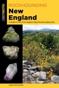 Cover-Bild zum Titel 'Rockhounding New England' von 'Peter Cristofono'