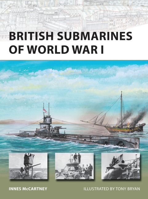 British Submarines of World War I - Innes Mccartney