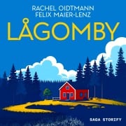 Cover-Bild zum Titel 'Lågomby' von 'Felix Maier-Lenz, Rachel Oidtmann'