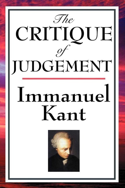 The Critique of Judgment - Immanuel Kant