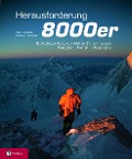 Cover-Bild zum Titel 'Herausforderung 8000er' von 'Richard Sale, Eberhard Jurgalski, George Rodway'