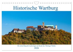Cover-Bild zum Titel 'Historische Wartburg (Wandkalender 2026 DIN A4 quer), CALVENDO Monatskalender' von 'Roland Brack'