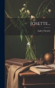 Cover-Bild zum Titel 'Josette...' von 'André Theuriet'