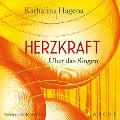 Herzkraft - Katharina Hagena