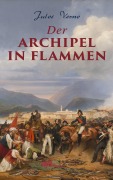 Cover-Bild zum Titel 'Der Archipel in Flammen' von 'Jules Verne'
