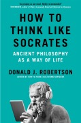 Cover-Bild zum Titel 'How to Think Like Socrates' von 'Donald Robertson'