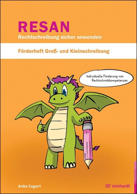 RESAN - Rechtschreibung sicher anwenden. Förderheft Groß- und Kleinschreibung - Anke Sagert