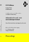 GI Edition Proceedings Band 344 "Informatik in der Land-, Forst und Ernährungswirtschaft" - 