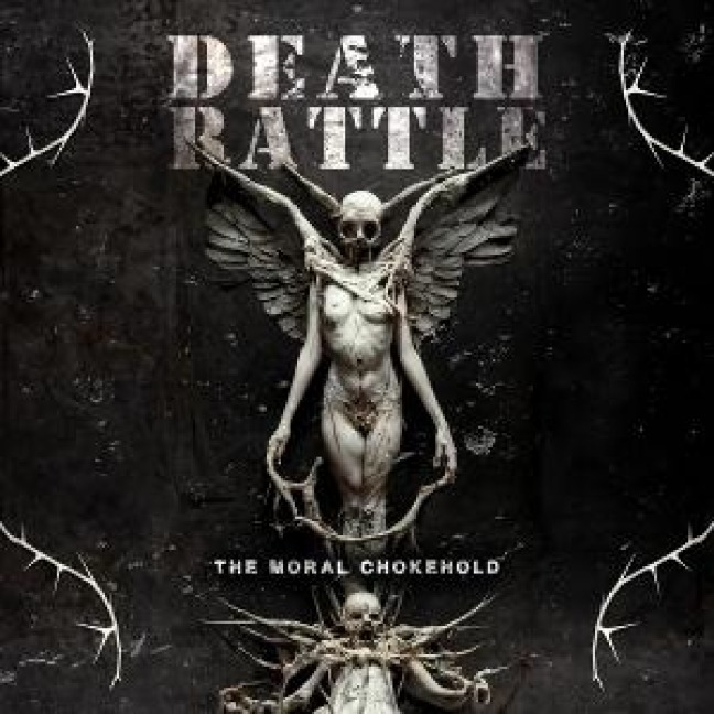 The Moral Chokehold - Death Rattle