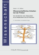 Cover-Bild zum Titel 'Wissenschaftliches Arbeiten bei der Polizei' von 'Martin H. W. Möllers'
