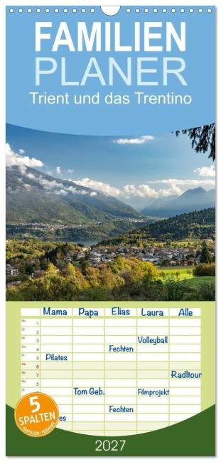 Familienplaner 2027 - Trient und das Trentino mit 5 Spalten (Wandkalender, 21 x 45 cm) CALVENDO - Peter Schickert